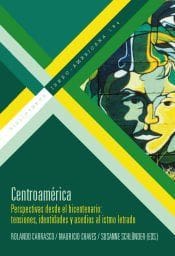 Centroamerica-perspectivas-desde-el-bicentenario-tensiones-identidades-y-asedios-al-istmo-letrado-i1n24655769